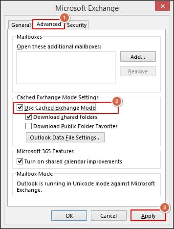 Choose the Advanced option in the Microsoft Exchange window and check the Use Cached Exchange Mode followed by clicking on the Apply option