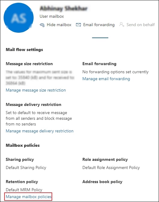 Click on user mailbox access the Mailbox tab and proceed to Manage mailbox policies option