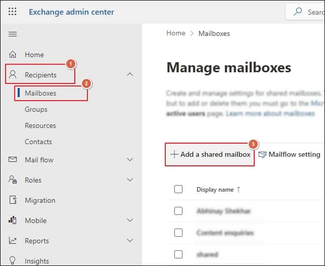 Expand Recipients then select Mailboxes 