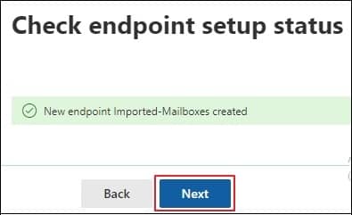 It shows the endpoint status created click Next