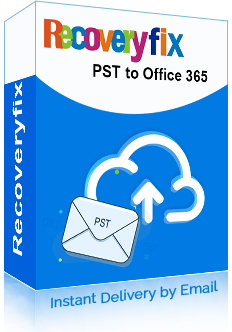 Recoveryfix PST to Office 365
